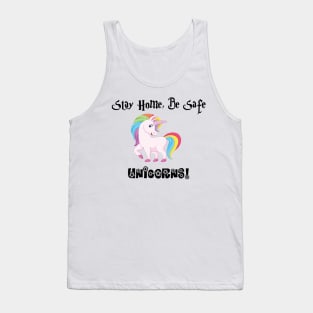 Stay Home Be Safe Unicorn Lovers Tank Top